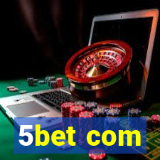 5bet com